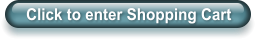 Click to enter Shopping Cart