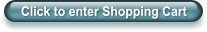 Click to enter Shopping Cart